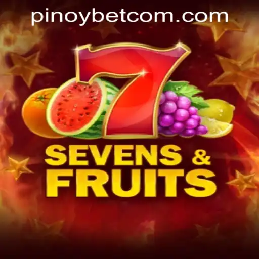 Exploring SevensFruits: A Thrilling Adventure with PINOYBET PH Login